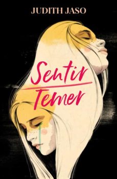 Sentir; Temer