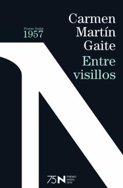 Entre Visillos (75 Aniversario Premio Nadal)