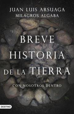 Breve Historia De La Tierra (Con Nosotros Dentro)