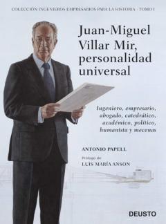 Juan-Miguel Villar Mir, Personalidad Universal