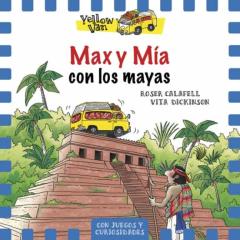 Libro, Audiolibro Max Y Mia Con Los Mayas (Yellow Van 14) Max Y Mia Con Los Mayas (Yellow Van 14)