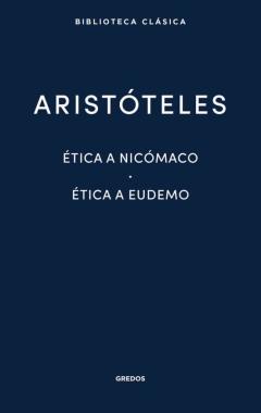 Etica A Nicomaco - Etica A Eudemo