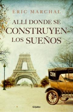 Libro, Audiolibro Allí Donde Se Construyen Los Sueños Allí Donde Se Construyen Los Sueños