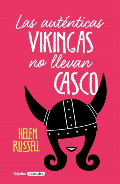 Las Auténticas Vikingas No Llevan Casco