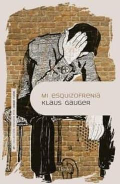 Libro, Audiolibro Mi Esquizofrenia Mi Esquizofrenia