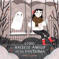 Libro, Audiolibro Como Hacerse Amigo De Un Fantasma Como Hacerse Amigo De Un Fantasma