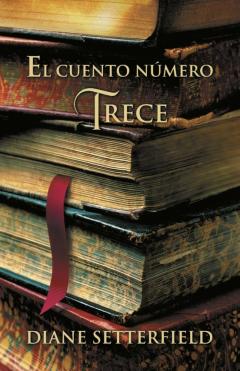 Libro, Audiolibro El Cuento Número Trece El Cuento Número Trece