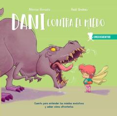 Crecicuentos: Dani Contra El Miedo (Ed. Sentir)