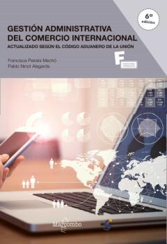 Libro, Audiolibro Gestión Administrativa Del Comercio Internacional 6ª Ed. Gestión Administrativa Del Comercio Internacional 6ª Ed.