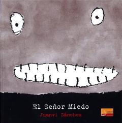 El Señor Miedo