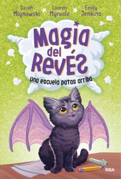 Magia Del Revés 1 - Una Escuela Patas Arriba