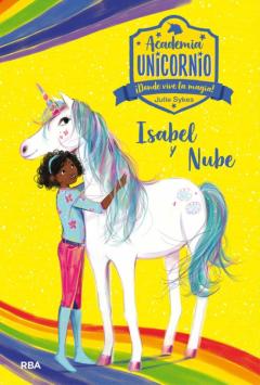Libro, Audiolibro Academia Unicornio 4 - Isabel Y Nube Academia Unicornio 4 - Isabel Y Nube