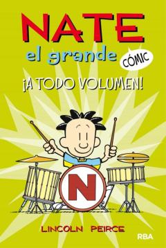 Nate El Grande#2. A Todo Volumen