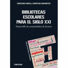 Bibliotecas Escolares Para El Siglo Xxi