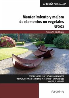 Libro, Audiolibro Uf0022- Mantenimiento Y Mejora De Elementos No Vegetales (2ª Edicion Actualizada) Uf0022- Mantenimiento Y Mejora De Elementos No Vegetales (2ª Edicion Actualizada)