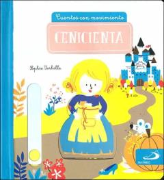 Libro, Audiolibro Cuentos Con Movimiento :Cenicienta Cuentos Con Movimiento :Cenicienta