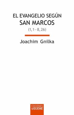 El Evangelio Según San Marcos I