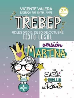 Trebep Version Martina: Rdleg 5/2015, De 30 De Octubre. Texto Legal (2ª Ed.)