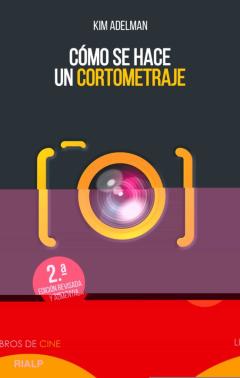 Como Se Hace Un Cortometraje