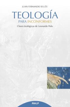 Teología Para Inconformes