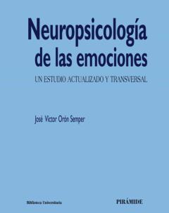 Neuropsicología De Las Emociones