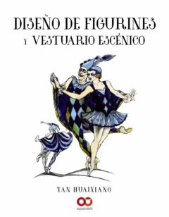 Libro, Audiolibro Diseño De Figurines Y Vestuario Escenico (Espacio De Diseño) Diseño De Figurines Y Vestuario Escenico (Espacio De Diseño)