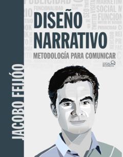 Diseño Narrativo: Metodologia Para Comunicar (Social Media)