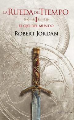 El Ojo Del Mundo (La Rueda Del Tiempo Nº 1)