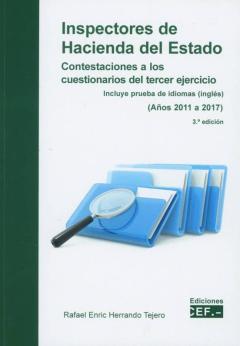 Inspectores De Hacienda Del Estado. Contestaciones A Los Cuestionarios Del Tercer Ejercicio (3ª Ed.)