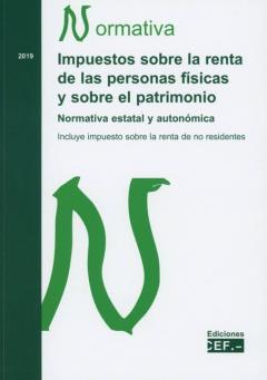 Impuestos Sobre La Renta De Las Personas Físicas Y Sobre El Patri Monio.normativa Estatal Y Autonómica