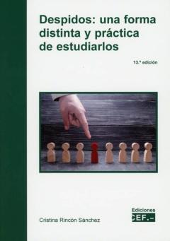 Despidos: Una Forma Distinta Y Práctica De Estudiarlos