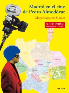 Libro, Audiolibro Madrid En El Cine De Pedro Almodóvar (3ªedición) Madrid En El Cine De Pedro Almodóvar (3ªedición)