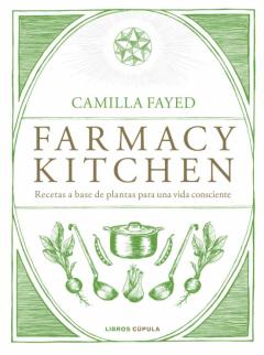 Libro, Audiolibro Farmacy Kitchen Farmacy Kitchen