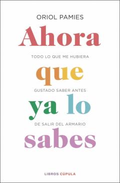 Libro, Audiolibro Ahora Que Ya Lo Sabes Ahora Que Ya Lo Sabes