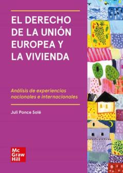 El Derecho De La Union Europea Y La Vivienda (Pod)