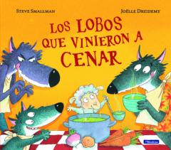 Libro, Audiolibro Los Lobos Que Vinieron A Cenar Los Lobos Que Vinieron A Cenar