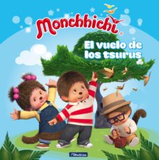 Libro, Audiolibro El Vuelo De Los Tsurus (Monchhichi) El Vuelo De Los Tsurus (Monchhichi)