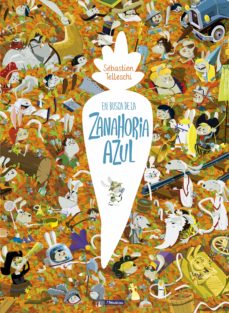 Libro, Audiolibro En Busca De La Zanahoria Azul En Busca De La Zanahoria Azul