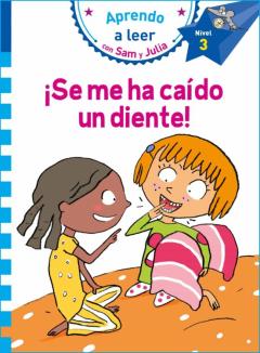 Libro, Audiolibro ¡Se Me Ha Caído Un Diente! (Aprendo A Leer Con Sam Y Julia) ¡Se Me Ha Caído Un Diente! (Aprendo A Leer Con Sam Y Julia)