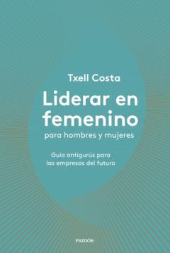 Liderar En Femenino Para Hombres Y Mujeres