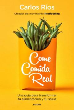 Come Comida Real (Movimiento Realfooding)