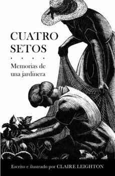 Libro, Audiolibro Cuatro Setos: Memorias De Una Jardinera Cuatro Setos: Memorias De Una Jardinera