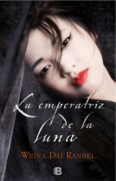 Libro, Audiolibro La Emperatriz De La Luna (Emperatriz Wu 2) La Emperatriz De La Luna (Emperatriz Wu 2)