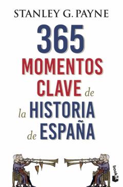 Libro, Audiolibro 365 Momentos Clave De La Historia De España 365 Momentos Clave De La Historia De España
