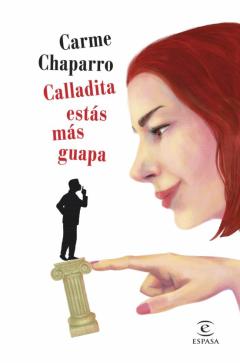 Libro, Audiolibro Calladita Estás Más Guapa Calladita Estás Más Guapa
