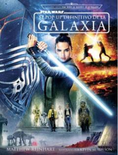 Libro, Audiolibro Star Wars: El Pop-Up Definitivo De La Galaxia Star Wars: El Pop-Up Definitivo De La Galaxia