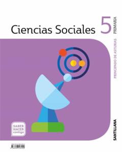 Libro, Audiolibro Ciencias Sociales 5º Educacion Primaria Asturias Saber Hacer Ed 2019 Cast. Ciencias Sociales 5º Educacion Primaria Asturias Saber Hacer Ed 2019 Cast.