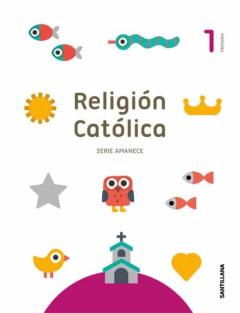 Religion 1º Educacion Primaria Serie Amanece Ed 2019