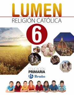 Libro, Audiolibro Religión Católica Lumen 6º Educacion Primaria Cast Ed 2019 Religión Católica Lumen 6º Educacion Primaria Cast Ed 2019