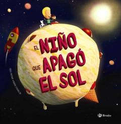 Libro, Audiolibro El Niño Que Apagó El Sol El Niño Que Apagó El Sol